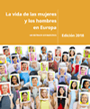 Ver la Publicación La
	vida de las mujeres y los hombres en Europa